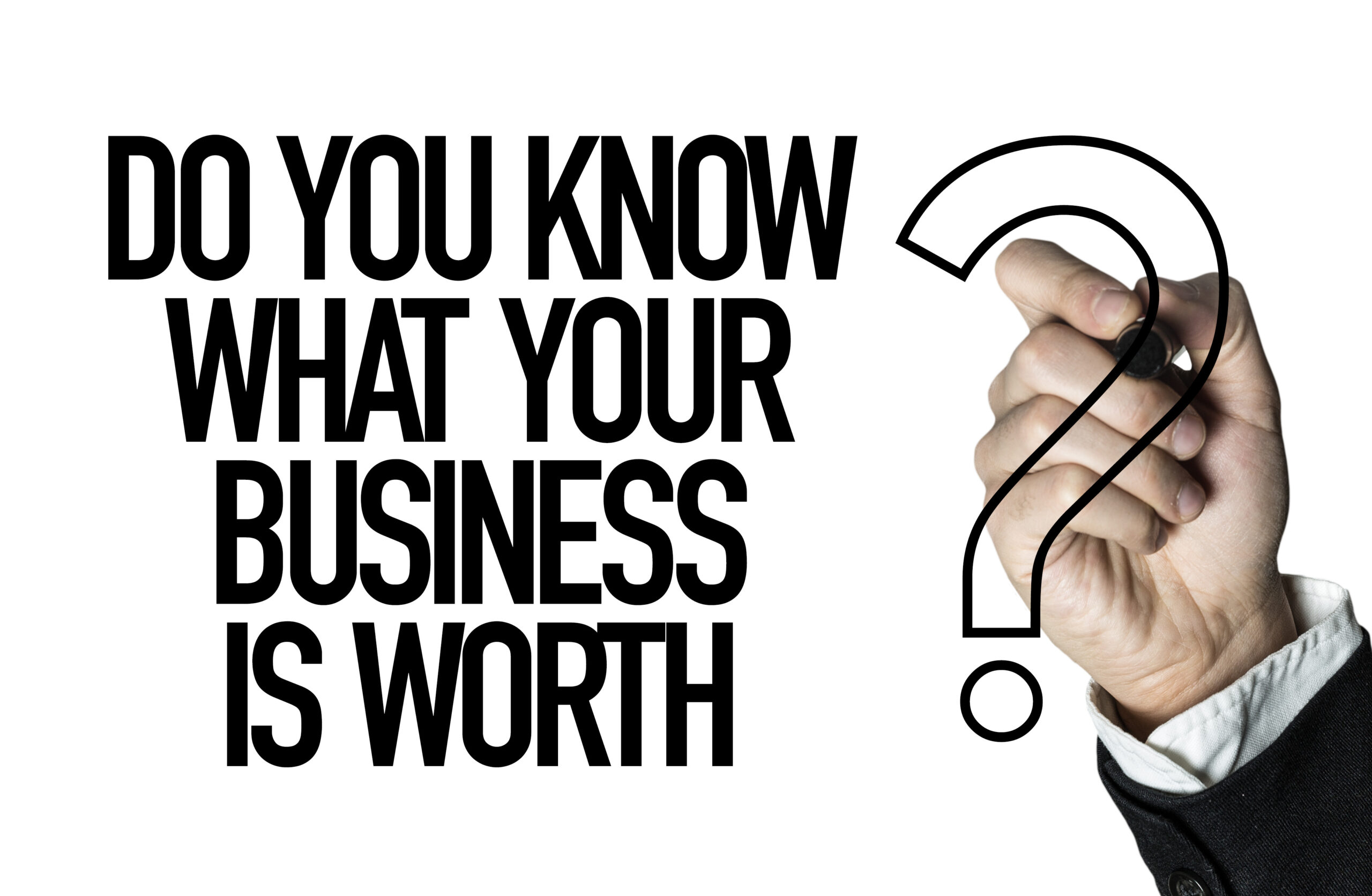 What Is My Business Worth?